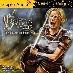 The Demon Spirit (2 of 3) [Dramatized Adaptation]: The Demonwars Saga 2 - Salvatore, R. A.