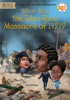 What Was the Tulsa Race Massacre of 1921? - Gayle, Caleb; Who HQ