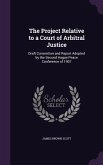 The Project Relative to a Court of Arbitral Justice