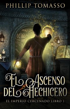 El Ascenso del Hechicero - Tomasso, Phillip