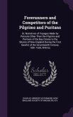 Forerunners and Competitors of the Pilgrims and Puritans