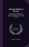 Decisive Battles of the Law: Narrative Studies of Eight Legal Contests Affecting the History of the United States Between the Years 1800 and 1886