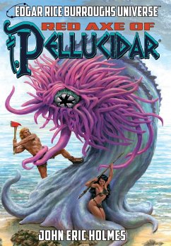Red Axe of Pellucidar (Edgar Rice Burroughs Universe) - Gravel, Geary; Holmes, John Eric