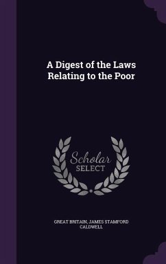Cover A Digest of the Laws Relating to the Poor