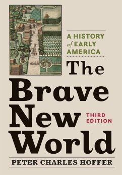 The Brave New World - Hoffer, Peter Charles