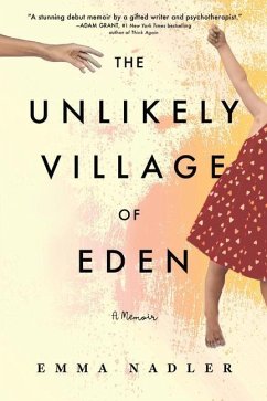 The Unlikely Village of Eden - Nadler, Emma