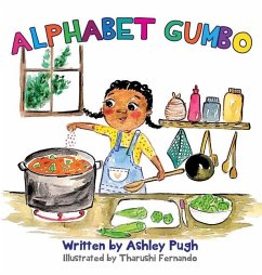 Alphabet Gumbo: A Journey Through Louisiana for Young Readers - Pugh, Ashley