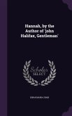 Hannah, by the Author of 'john Halifax, Gentleman'