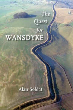 The Quest for Wansdyke - Soldat, Alan