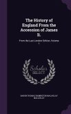 The History of England From the Accession of James Ii.: From the Last London Edition, Volume 1