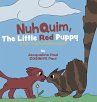 Nuhquim, The Little Red Puppy - Bild 1