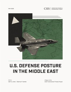 U.S. Defense Posture in the Middle East - Jones, Seth G.; Daniels, Seamus P.