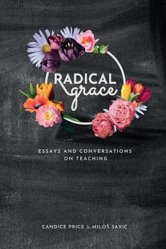 Radical Grace - Price, Candice R; Savi¿, Milo¿