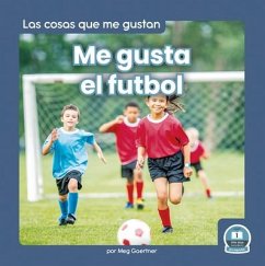Me Gusta El Futbol (I Like Soccer) - Gaertner, Meg