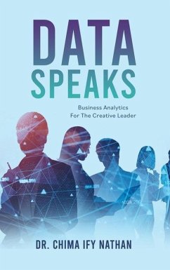 Data Speaks: Business Analytics For The Creative Leader - Ify Nathan, Chima