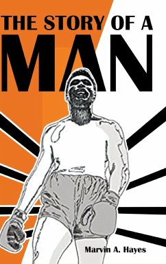 The Story Of A Man - Hayes, Marvin A.