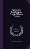 Therapeutic Electricity and Practical Muscle Testing