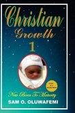 Christia Growth 1: Growing unto Maturity