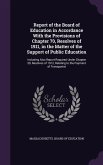 Report of the Board of Education in Accordance With the Provisions of Chapter 70, Resolves of 1911, in the Matter of the Support of Public Education: