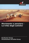 Movimento e pensiero - La tribù degli autistici