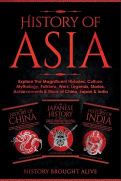 History of Asia - Brought Alive, History