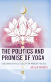 The Politics and Promise of Yoga