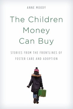 The Children Money Can Buy - Moody, Anne
