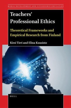 Teachers' Professional Ethics - Tirri, Kirsi; Kuusisto, Elina