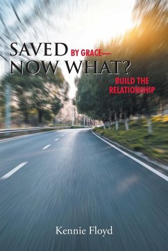 Saved by Grace - Now What? - Floyd, Kennie