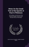 Notes On the Greek Text of the Epistle of Paul to Philemon