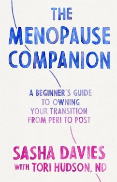 The Menopause Companion - Davies, Sasha; N.D., Tori Hudson