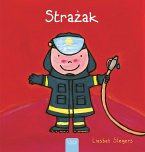 Strazak (Firefighters and What They Do, Polish)