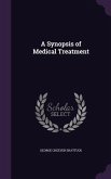 A Synopsis of Medical Treatment