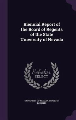 Biennial Report of the Board of Regents of the State University of Nevada