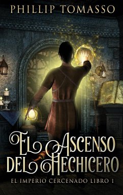 El Ascenso del Hechicero - Tomasso, Phillip