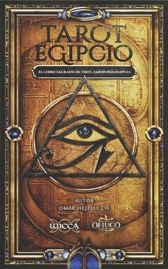 Tarot Egipcio: El Libro Sagrado de Thot, Sabiduría Egipcia - Hejeile, Omar