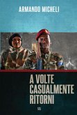 A volte casualmente ritorni (eBook, ePUB)