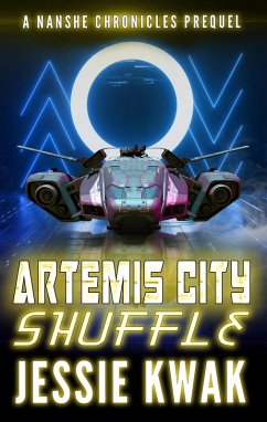 Cover Artemis City Shuffle (The Nanshe Chronicles, #0) (eBook, ePUB)