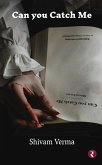 Can you Catch Me (eBook, ePUB) Can you Catch Me (eBook, ePUB)