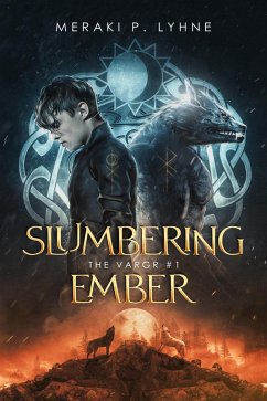 Slumbering Ember (The Vargr, #1) (eBook, ePUB) - Lyhne, Meraki P.