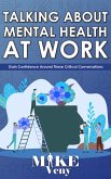 Talking About Mental Health at Work (eBook, ePUB)
