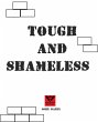 Tough and Shameless (eBook, ePUB) - Bild 1