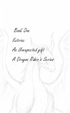 Katrina- An Unexpected gift (A Dragon Rider's Adventure, #1) (eBook, ePUB)