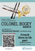 French Horn in Eb part of "Colonel Bogey" for Woodwind Quintet (eBook, ePUB)