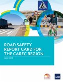 Road Safety Report Card for the CAREC Region (eBook, ePUB)