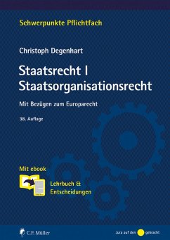 Staatsrecht I. Staatsorganisationsrecht (eBook, ePUB) - Degenhart, Christoph