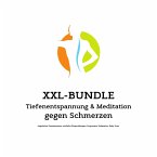 XXL Bundle: Tiefenentspannung & Meditation gegen Schmerzen (MP3-Download)