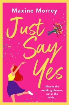 Just Say Yes (eBook, ePUB) - Morrey, Maxine