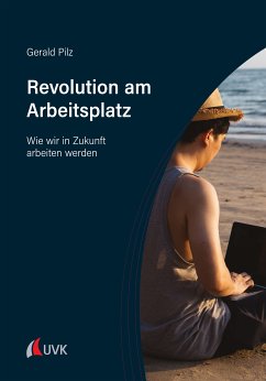 Revolution am Arbeitsplatz (eBook, ePUB) - Pilz, Gerald