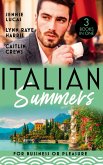 Italian Summers: For Business Or Pleasure: The Consequences of That Night (At His Service) / Unnoticed and Untouched / At the Count's Bidding (eBook, ePUB)